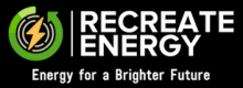 Recreate Energy : Energy for a Brighter Future
